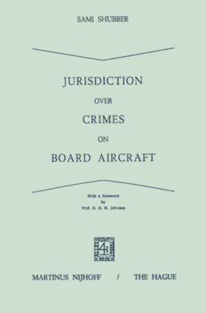 Jurisdiction Over Crimes on Board Aircraft