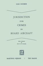 Jurisdiction Over Crimes on Board Aircraft