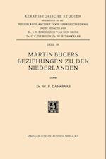 Martin Bucers Beziehungen zu den Niederlanden