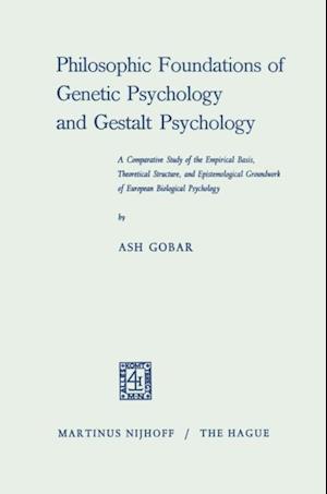 Philosophic Foundations of Genetic Psychology and Gestalt Psychology