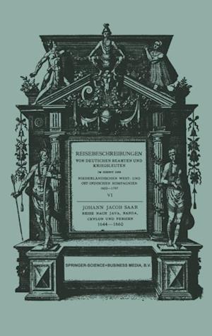 Reise Nach Java, Banda, Ceylon und Persien 1644–1660