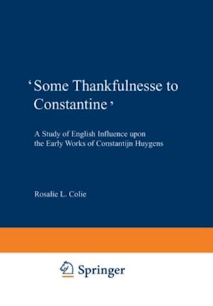 'Some Thankfulnesse to Constantine'