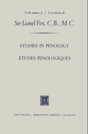 Etudes Penologiques Studies in Penology dedicated to the memory of Sir Lionel Fox, C.B., M.C. / Etudes Penologiques dediees a la memoire de Sir Lionel Fox, C.B., M.C.