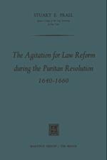 Agitation for Law Reform during the Puritan Revolution 1640-1660