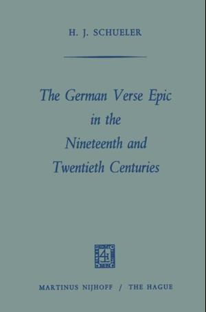 German Verse Epic in the Nineteenth and Twentieth Centuries