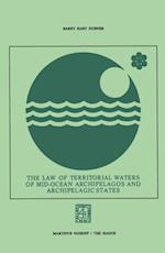 Law of Territorial Waters of Mid-Ocean Archipelagos and Archipelagic States