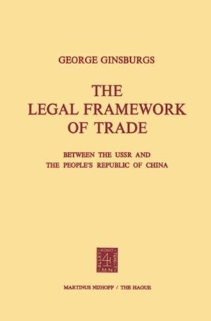 Legal Framework of Trade between the USSR and the People's Republic of China