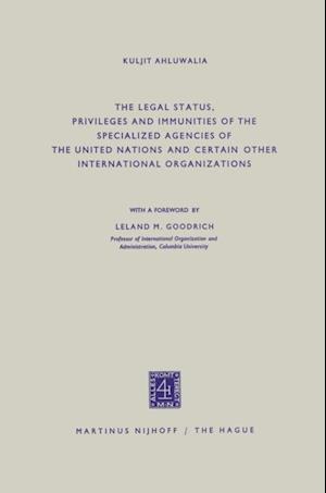 Legal Status, Privileges and Immunities of the Specialized Agencies of the United Nations and Certain Other International Organizations