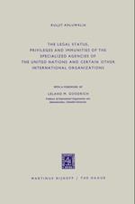 Legal Status, Privileges and Immunities of the Specialized Agencies of the United Nations and Certain Other International Organizations