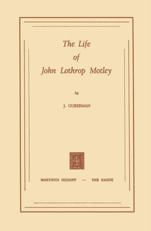 Life of John Lothrop Motley