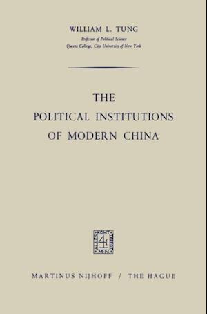 Political Institutions of Modern China