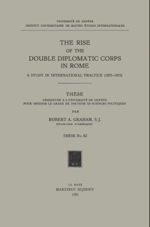 Rise of the Double Diplomatic Corps in Rome