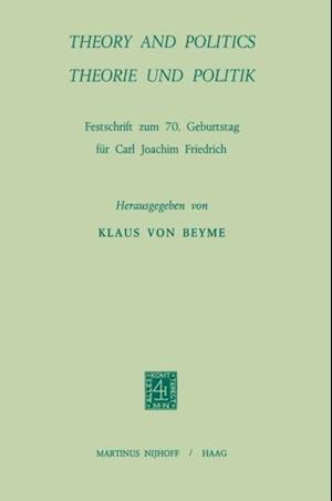 Theory and Politics / Theorie und Politik