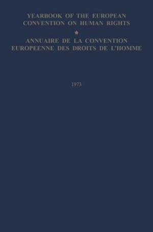 Yearbook of the European Convention on Human Rights / Annuaire de la Convention Europeenne des Droits de L'Homme