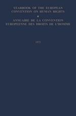 Yearbook of the European Convention on Human Rights / Annuaire de la Convention Europeenne des Droits de L'Homme