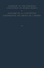 Yearbook of the European Convention on Human Rights / Annuaire dela convention Europeenne des Droits de L’Homme