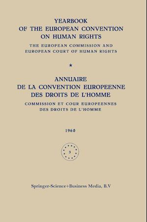 Yearbook of the European Convention on Human Rights / Annuaire de la Convention Europeenne des Droits de L’homme