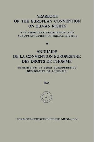 Yearbook of the European Convention on Human Rights / Annuaire de la Convention Europeenne des Droits de L’Homme