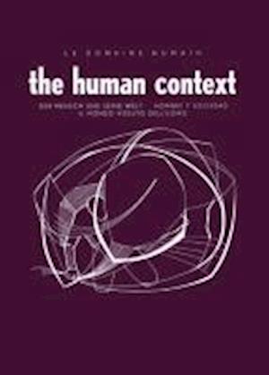 Le Domaine Humain / The Human Context