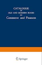 Catalogue of Old and Modern Books on Commerce and Finances