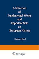 A Selection of Fundamental Works and Important Sets on European History