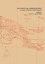 Documents and Correspondence on New Guinea’s Boundaries