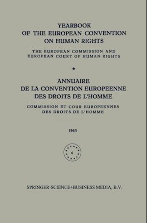 Yearbook of the European Convention on Human Rights / Annuaire de la Convention Europeenne des Droits de L'Homme