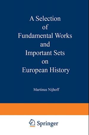 Selection of Fundamental Works and Important Sets on European History