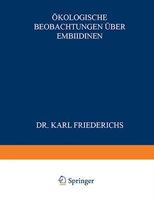 Ökologische Beobachtungen über Embiidinen