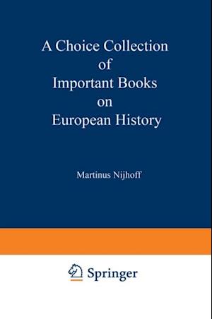 Choice Collection of Important Books on European History