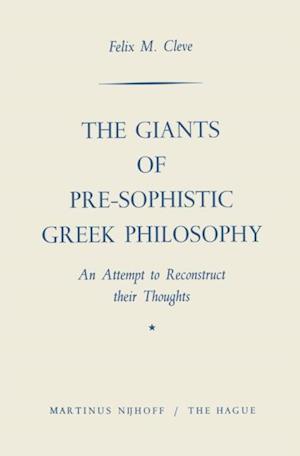 Giants of Pre-Sophistic Greek Philosophy