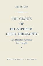 Giants of Pre-Sophistic Greek Philosophy