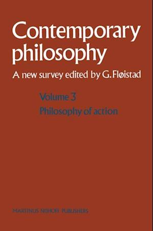 Volume 3: Philosophy of Action