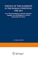 Poetics of the Elements in the Human Condition: The Sea