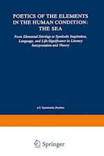 Poetics of the Elements in the Human Condition: The Sea