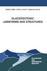 Glaciotectonic Landforms and Structures