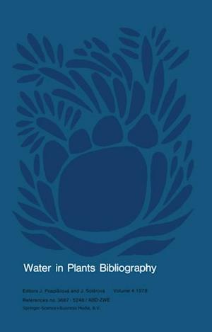 Water in Plants Bibliography, Volume 4, 1978