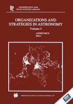 Organizations and Strategies in Astronomy