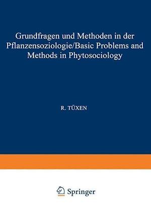 Grundfragen und Methoden in der Pflanzensoziologie (Basic Problems and Methods in Phytosociology)