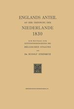 Englands Anteil an der Trennung der Niederlande 1830