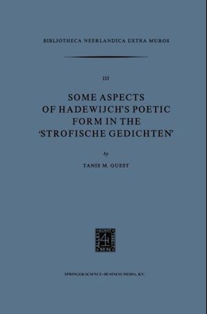 Some Aspects of Hadewijch's Poetic form in the 'Strofische Gedichten'