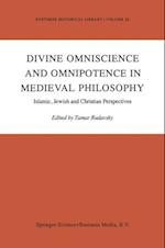 Divine Omniscience and Omnipotence in Medieval Philosophy