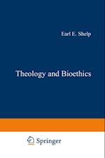Theology and Bioethics
