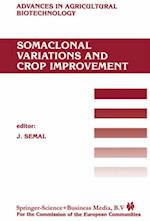 Somaclonal Variations and Crop Improvement