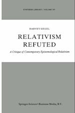 Relativism Refuted