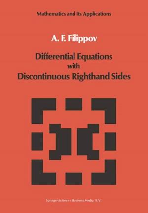 Differential Equations with Discontinuous Righthand Sides