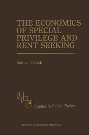 Economics of Special Privilege and Rent Seeking