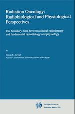 Radiation Oncology: Radiobiological and Physiological Perspectives