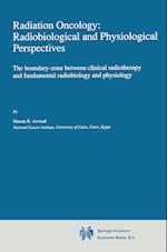 Radiation Oncology: Radiobiological and Physiological Perspectives