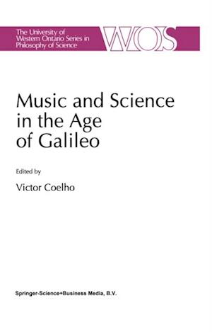 Music and Science in the Age of Galileo